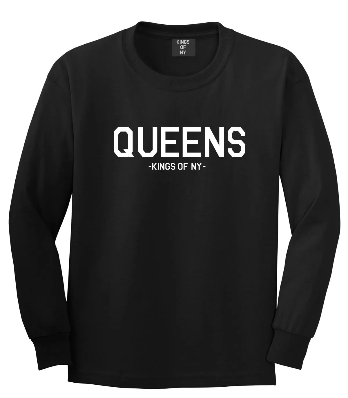 Queens Kings Of NY Long Sleeve T-Shirt