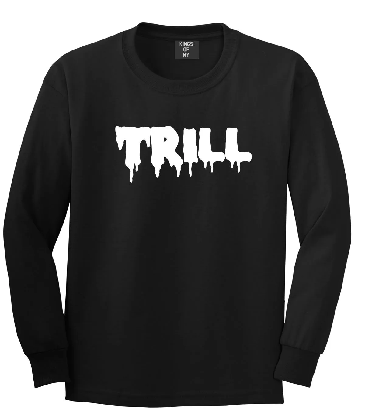 Trill Blood Drip Font Long Sleeve T-Shirt